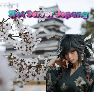 Slot Server Jepang: Solusi Tepat untuk Pemain yang Serius